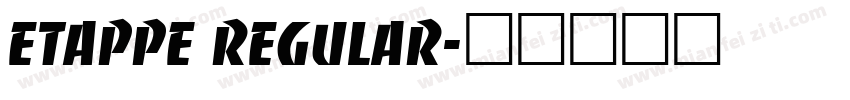 Etappe Regular字体转换